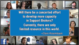 Will there be a concerted effort to develop more capacity in Support Brokers? Currently, there are only limited resource in this world.